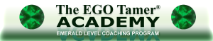 Emerald Level Coaching at The EGO Tamer Academy