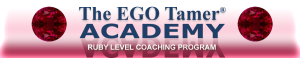 Ruby Level Coaching at The EGO Tamer Academy