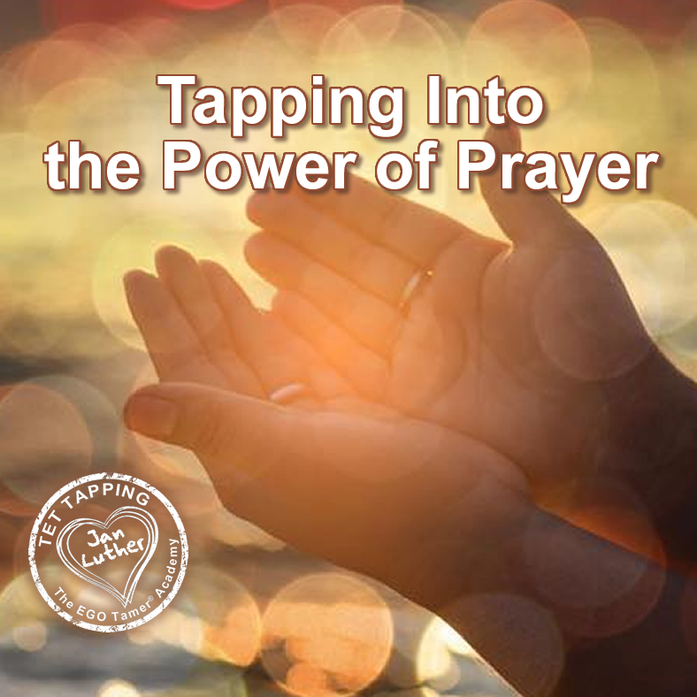 Tapping Into the Power of Prayer with Jan Luther